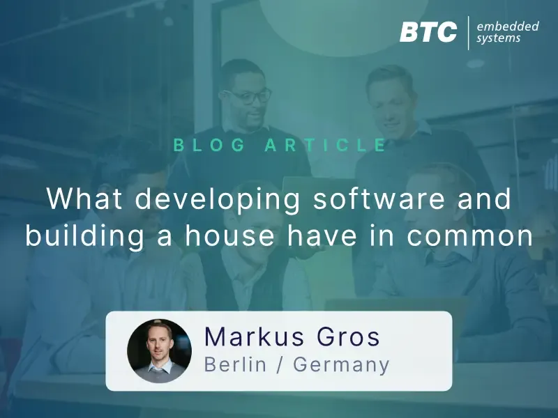 What developing software and building a house have in common